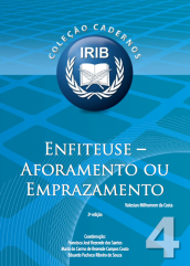 Coleção Cadernos IRIB nº 4 - Enfiteuse - Aforamento ou Emprazamento