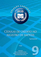 Coleção Cadernos IRIB nº 9 - Cédulas de Crédito no Registro de Imóveis